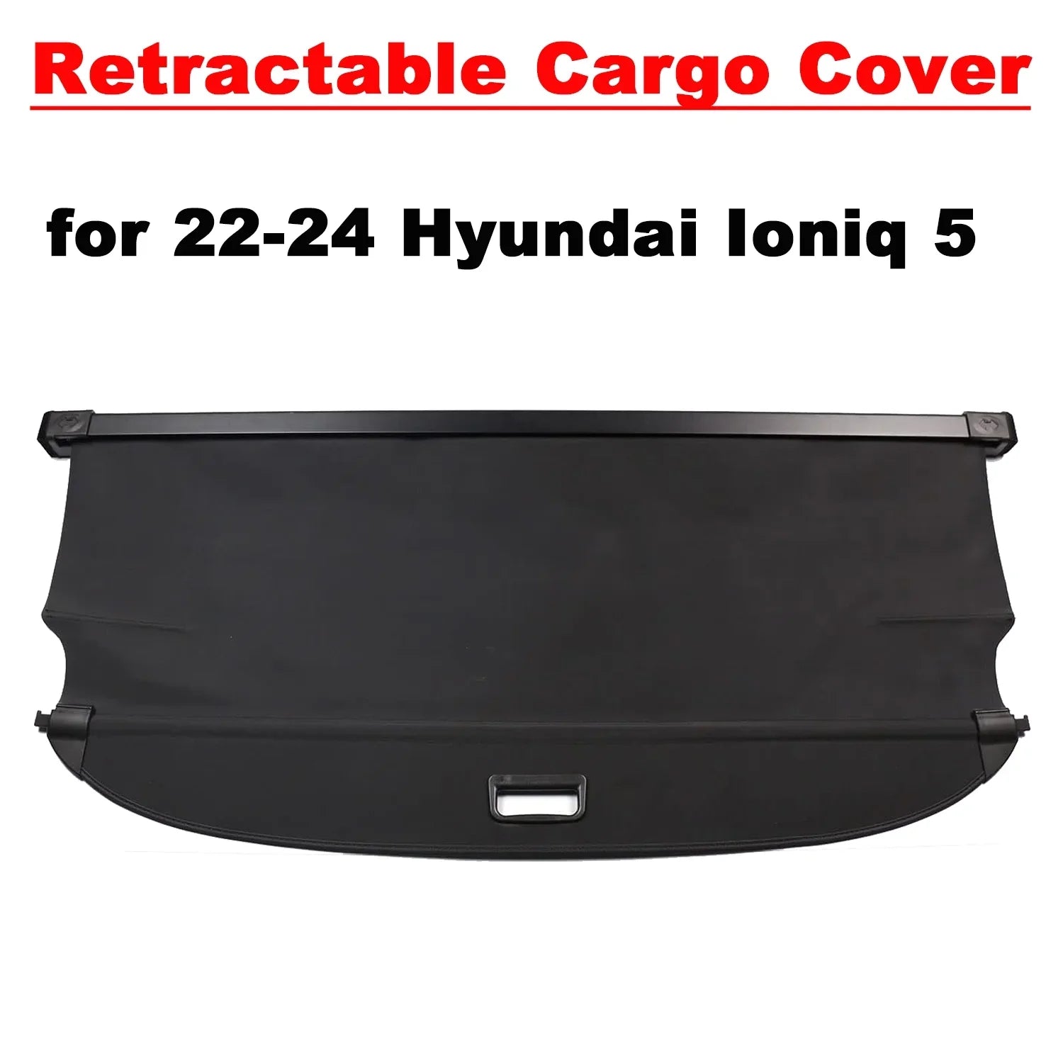 Fit Hyundai Ioniq 5 2022 2023 2024 Cargo Cover  For Hyundai Ioniq 5 2022-2024 5-Seat  Accessory Retractable Black Rear Trunk Privacy Shade Shield Cover