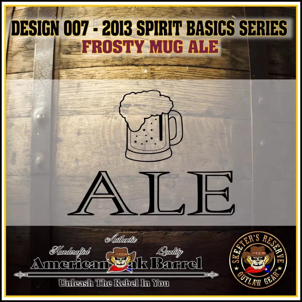 Frosty Mug Ale (007) - Engraved American Oak Ale Aging Barrel