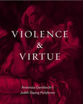 Pre-Owned Violence and Virtue: Artemisia Gentileschis 'Judith Slaying Holofernes'  Paperback Eve Straussman-Pflanzer