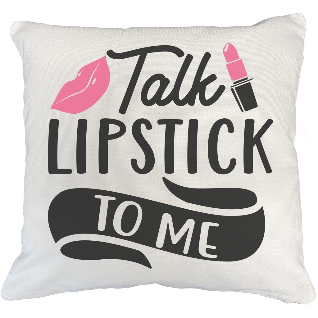 Talk Lipstick to Me w/ Pink Lips Design - Beauty Themed Merch for Makeup Artist or Cosmetologist, Gift for Makeup Lovers, Pillow Cover, White 18X18