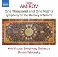 Amirov / Kyiv Virtuosi Symphony Orch / Yablonsky - One Thousand & One Nights -