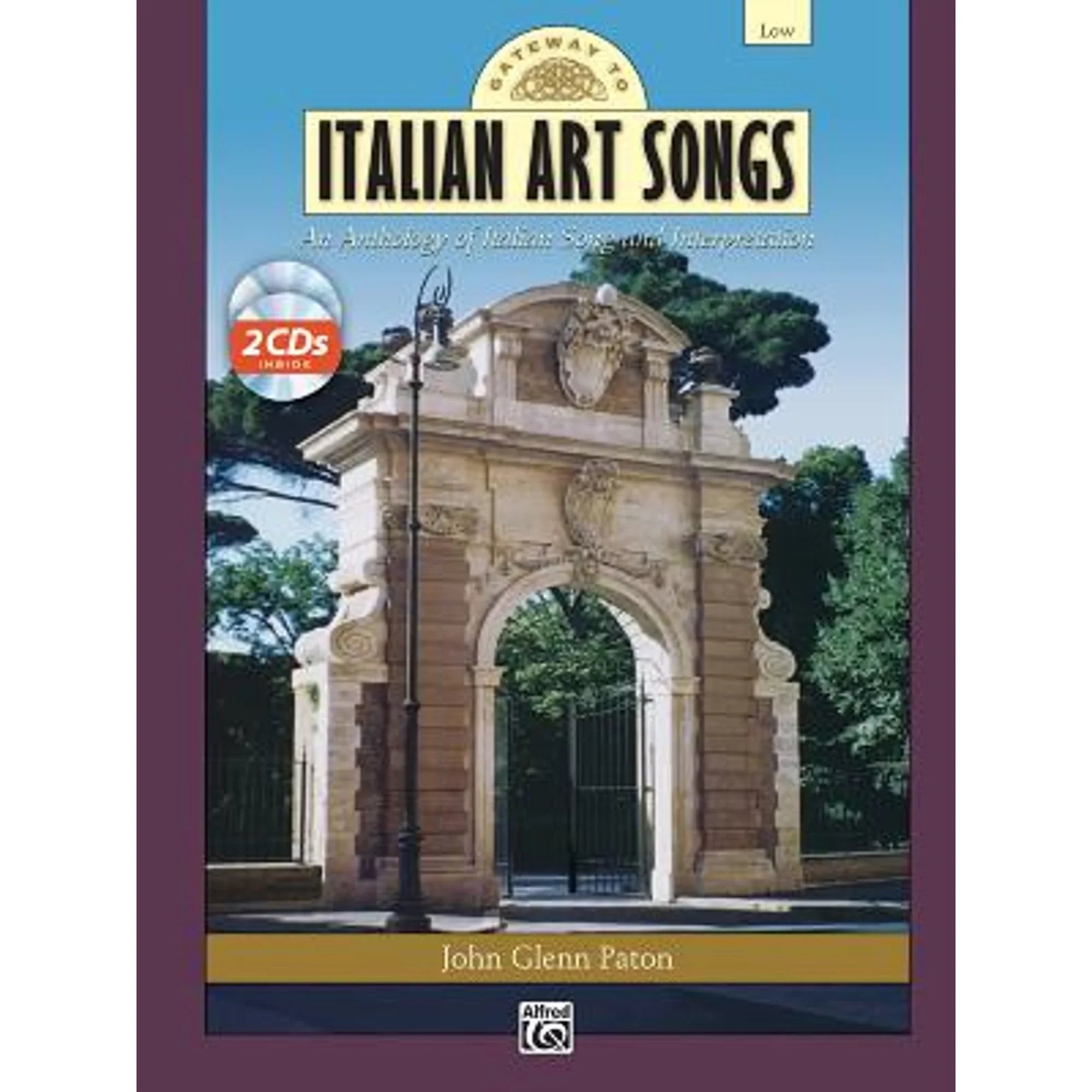 Pre-Owned Gateway to Italian Songs and Arias: Low Voice, Book & 2 CDs (Paperback 9780739035870) by John Glenn Paton
